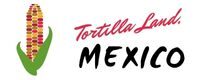 Tortilla Land, Mexico
